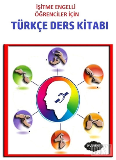İşitme Engelli Öğrenciler İçin Türkçe Ders Kitabı